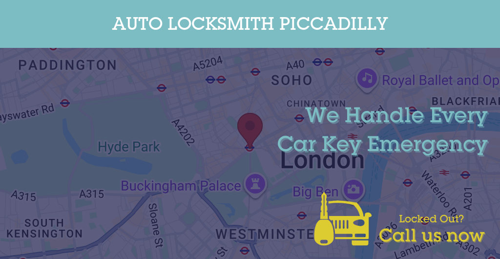 Auto Locksmith Services in Piccadilly - W postcode